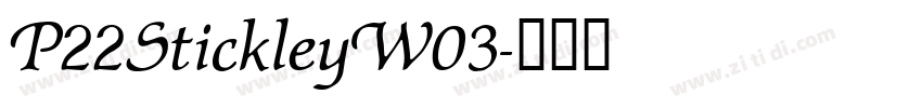 P22StickleyW03字体转换