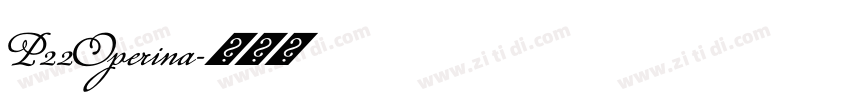 P22Operina字体转换