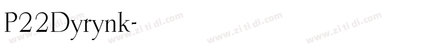 P22Dyrynk字体转换