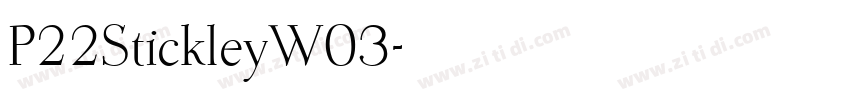 P22StickleyW03字体转换