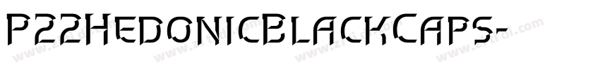 P22HedonicBlackCaps字体转换
