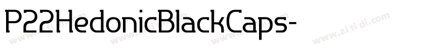 P22HedonicBlackCaps字体转换