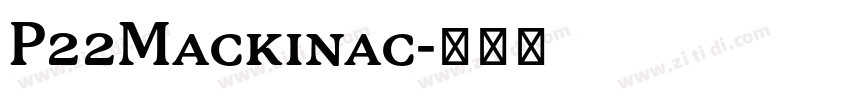 P22Mackinac字体转换