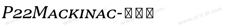 P22Mackinac字体转换