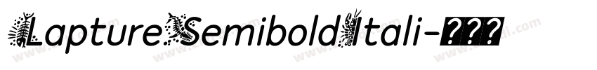 LaptureSemiboldItali字体转换