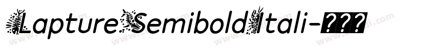LaptureSemiboldItali字体转换