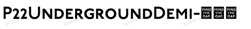 P22UndergroundDemi字体转换