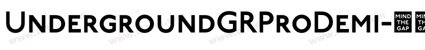 UndergroundGRProDemi字体转换