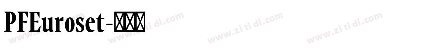 PFEuroset字体转换