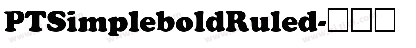 PTSimpleboldRuled字体转换