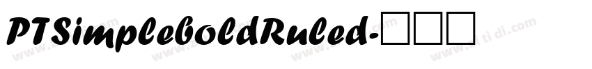 PTSimpleboldRuled字体转换