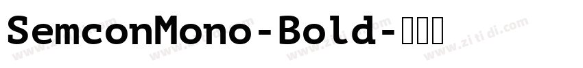 SemconMono-Bold字体转换
