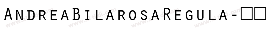 AndreaBilarosaRegula字体转换