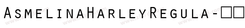 AsmelinaHarleyRegula字体转换