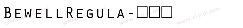 BewellRegula字体转换
