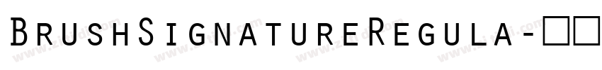 BrushSignatureRegula字体转换