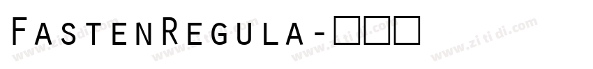 FastenRegula字体转换