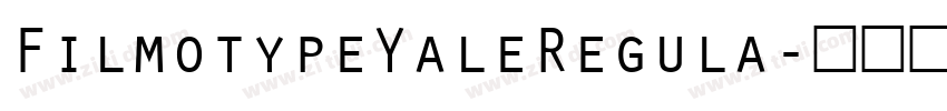 FilmotypeYaleRegula字体转换