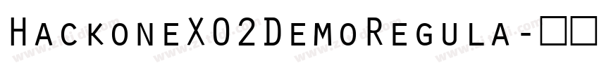 HackoneX02DemoRegula字体转换
