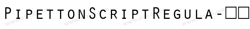PipettonScriptRegula字体转换