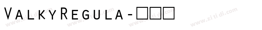 ValkyRegula字体转换
