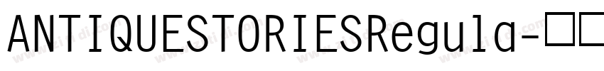 ANTIQUESTORIESRegula字体转换