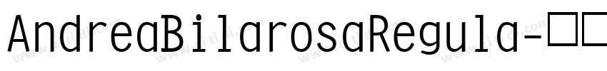 AndreaBilarosaRegula字体转换