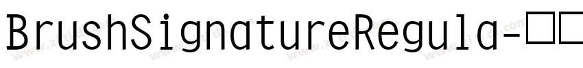 BrushSignatureRegula字体转换