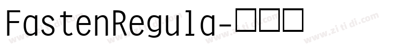 FastenRegula字体转换
