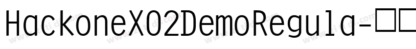 HackoneX02DemoRegula字体转换