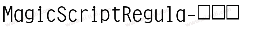 MagicScriptRegula字体转换