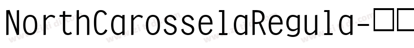 NorthCarosselaRegula字体转换