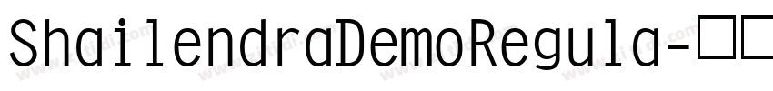 ShailendraDemoRegula字体转换
