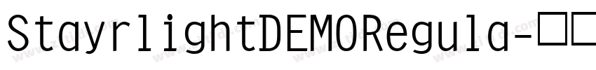 StayrlightDEMORegula字体转换