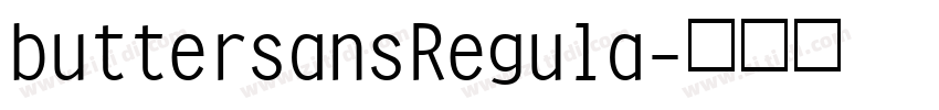 buttersansRegula字体转换