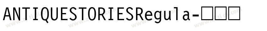 ANTIQUESTORIESRegula字体转换