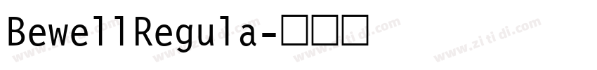 BewellRegula字体转换