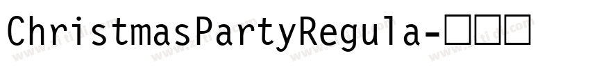 ChristmasPartyRegula字体转换