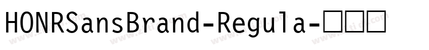 HONRSansBrand-Regula字体转换