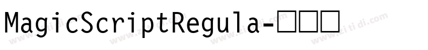 MagicScriptRegula字体转换