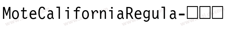 MoteCaliforniaRegula字体转换