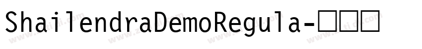 ShailendraDemoRegula字体转换