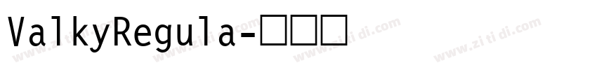 ValkyRegula字体转换