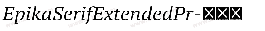 EpikaSerifExtendedPr字体转换