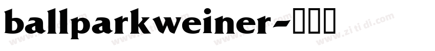 ballparkweiner字体转换