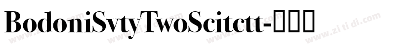 BodoniSvtyTwoScitctt字体转换
