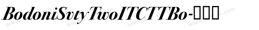 BodoniSvtyTwoITCTTBo字体转换