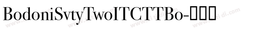 BodoniSvtyTwoITCTTBo字体转换