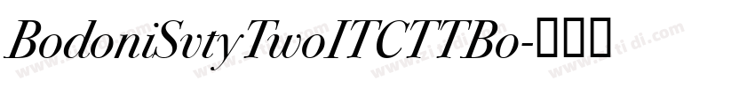 BodoniSvtyTwoITCTTBo字体转换