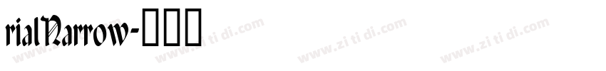 rialNarrow字体转换